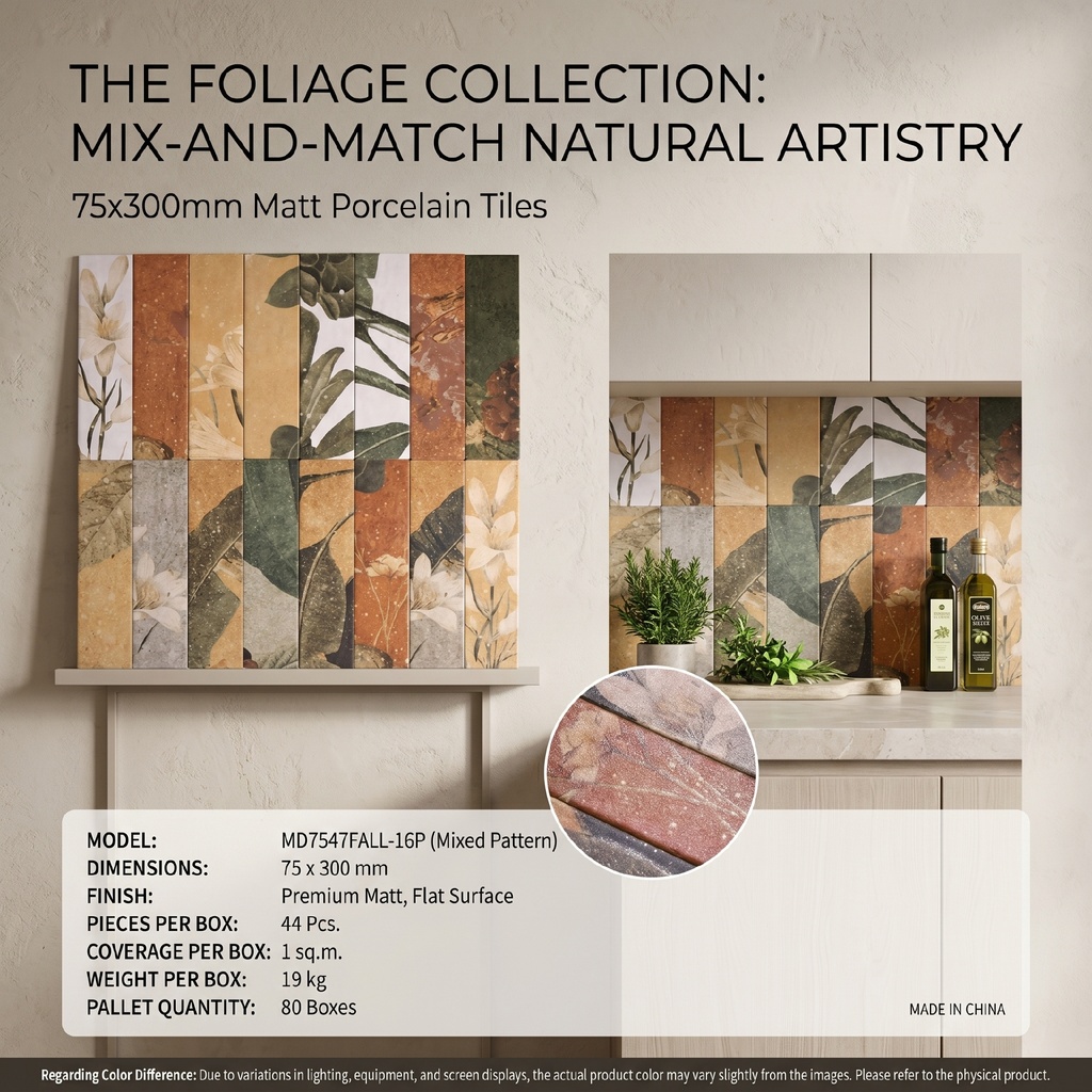 [MD7547FALL-16P] Gạch porcelain 75x300mm phẳng hoạ tiết lá hoa phối ngẫu nhiên